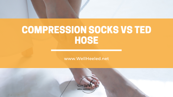 Compression Socks vs Ted Hose