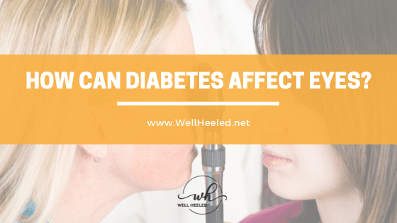 how-can-diabetes-affect-eyes