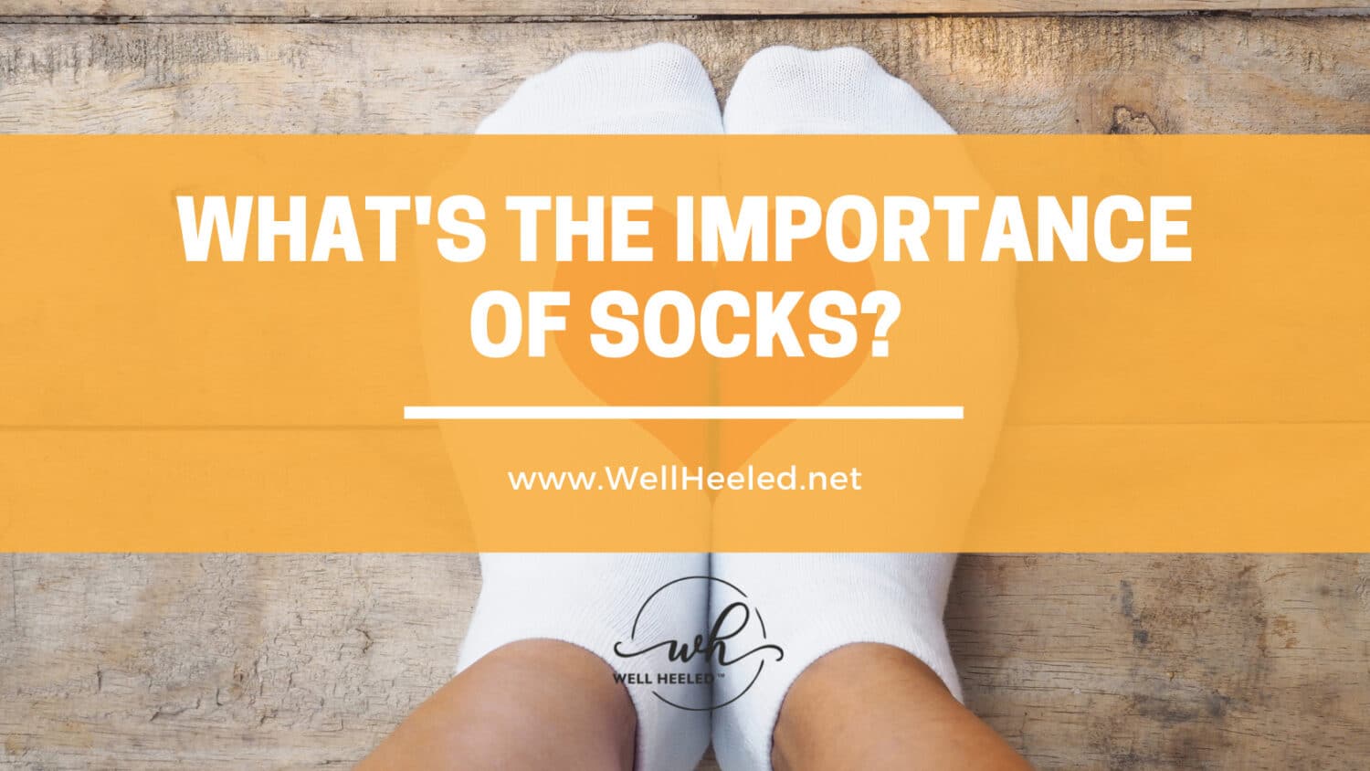 Whats the importance of socks